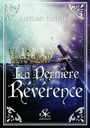 La dernière révérence - Angéline Richard