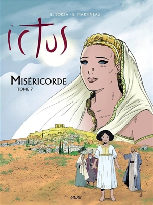 Ictus. Vol. 7. Miséricorde - Luc Borza