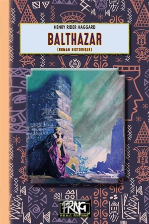 Balthazar (roman historique) - Henry Rider Haggard