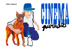 Cinéma Paradis - Julien Magnani