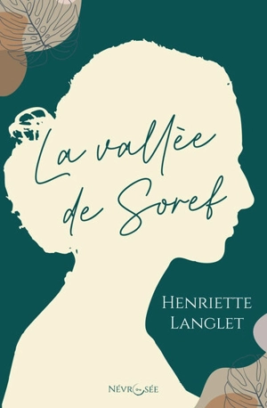 La vallée de Soref - Henriette Langlet