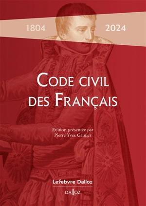 Code civil des Français : 1804-2024