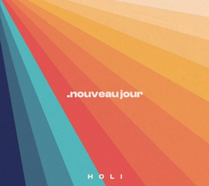 Nouveau jour - HOLI