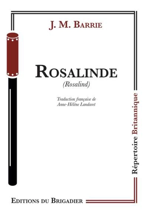 Rosalinde. Rosalind - James Matthew Barrie