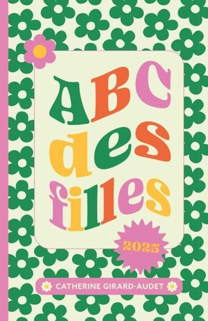 ABC des filles 2025 - Catherine Girard-Audet