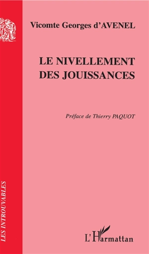 Le nivellement des jouissances - Georges d' Avenel