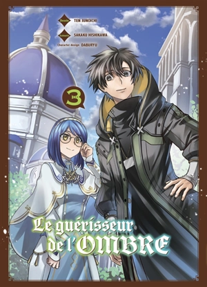 Le guérisseur de l'ombre. Vol. 3 - Sakaku Hishikawa