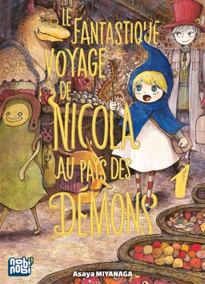 Le fantastique voyage de Nicola au pays des démons. Vol. 1 - Asaya Miyanaga