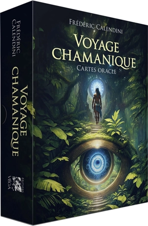 Voyage chamanique : cartes oracle - Frédéric Calendini