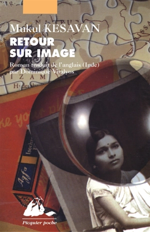 Retour sur image - Mukul Kesavan