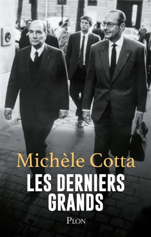 Les derniers grands - Michèle Cotta