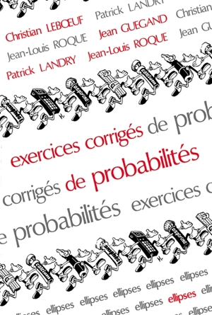 Exercices corrigés de probabilités