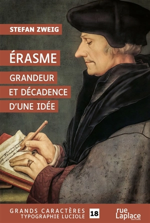 Erasme : grandeur et décadence d'une idée - Stefan Zweig