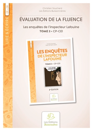 Evaluation de la fluence : Les enquêtes de l'inspecteur Lafouine : tome 3, CP,CE1 - Christian Souchard