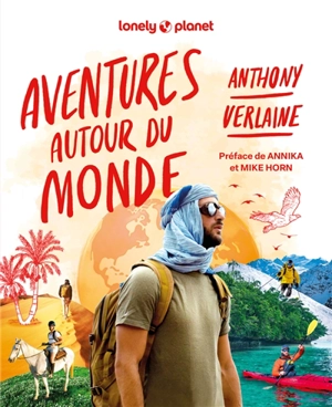 Aventures autour du monde - Anthony Verlaine