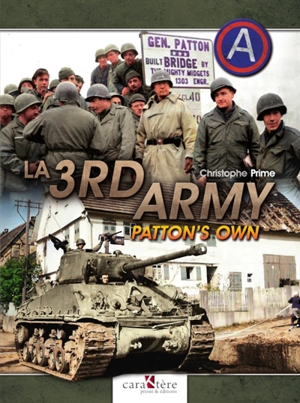 La 3rd Army : Patton's own - Christophe Prime