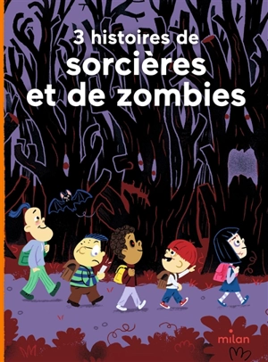 3 histoires de sorcières et de zombies - Jean Leroy