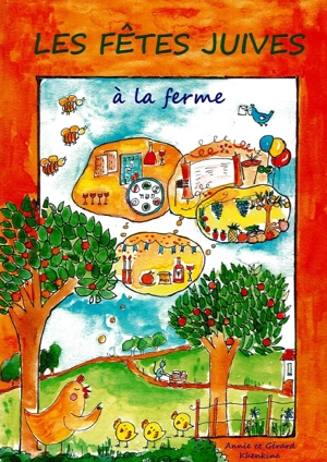 Les fêtes juives à la ferme - Annie et Gérard Khenkine