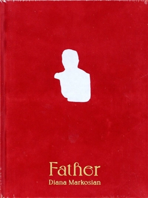 Father - Diana Markosian