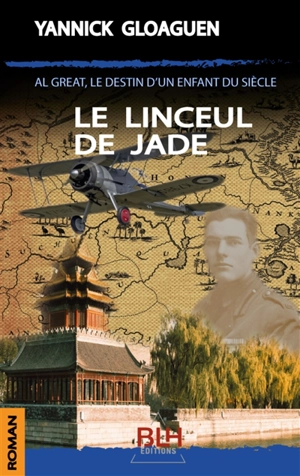 Le linceul de jade 1 - Yannick Gloaguen