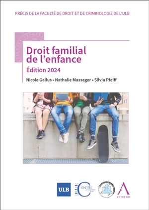 Droit familial de l'enfance - Nicole Gallus