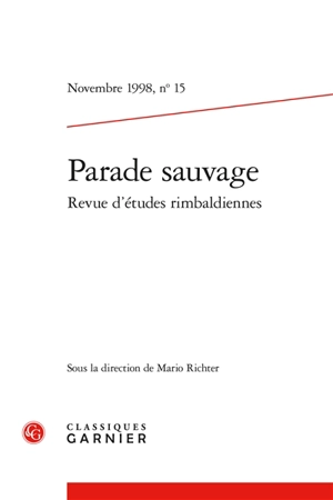 Parade sauvage : revue d'études rimbaldiennes, n° 15