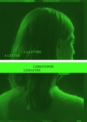 La lettre. A letter - Christophe Lemaître