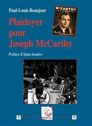 Plaidoyer pour Joseph McCarthy - Paul-Louis Beaujour