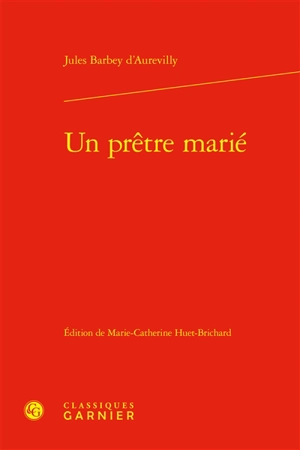 Un prêtre marié - Jules Barbey d'Aurevilly