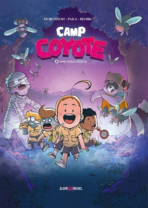 Camp Coyote. Vol. 2. Sang dessus dessous - Marc Dubuisson