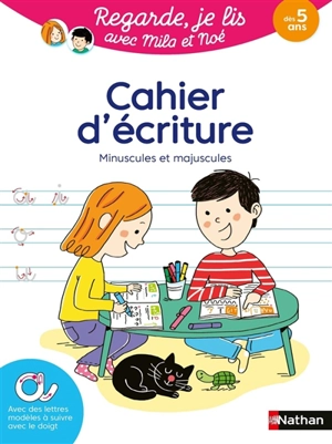 Regarde, je lis ! : cahier d'écriture, minuscules et majuscules : méthode de lecture syllabique et visuelle, dès 5 ans - Eric Battut