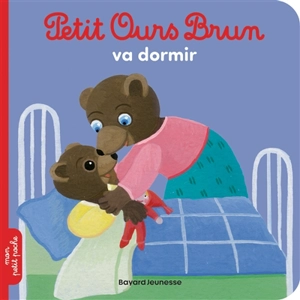 Petit Ours Brun va dormir - Marie Aubinais