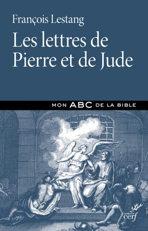 Les lettres de Pierre et de Jude - François Lestang