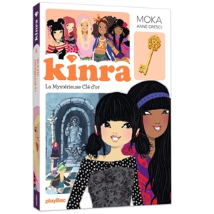 Kinra girls. Vol. 6. La mystérieuse clé d'or - Moka