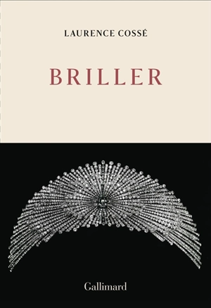 Briller : récits - Laurence Cossé