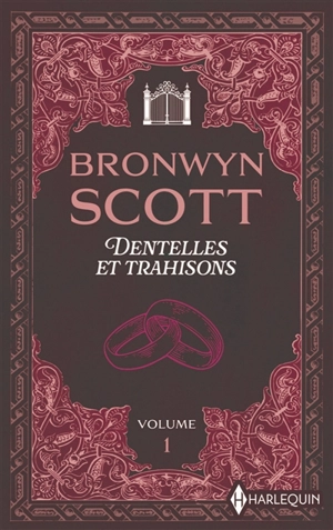 Dentelles et trahisons. Vol. 1 - Bronwyn Scott