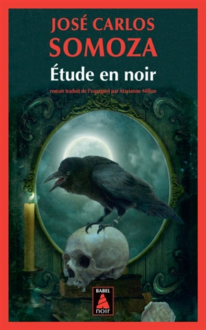 Trilogie de M. X. Etude en noir - José Carlos Somoza