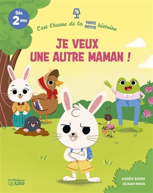 Je veux une autre maman ! - Agnès Sodki