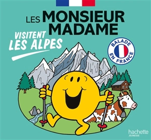 Les Monsieur Madame visitent les Alpes : balade en France - Sanrio Studios