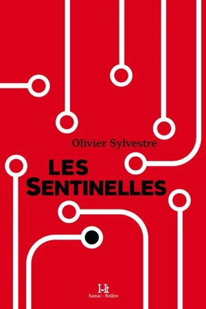 Les Sentinelles - Olivier Sylvestre