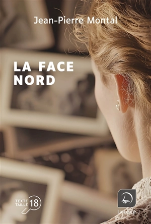 La face Nord - Jean-Pierre Montal