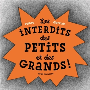 Les interdits des petits et des grands ! - Francesco Pittau