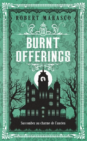 Burnt offerings - Robert Marasco