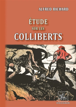 Etude sur les Colliberts - Richard L. Alfred