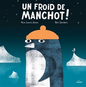 Un froid de manchot ! - Huw Lewis-Jones