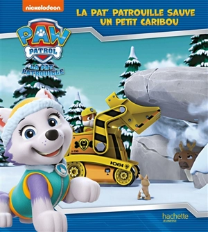 La Pat' Patrouille. La Pat' Patrouille sauve un petit caribou - Nickelodeon