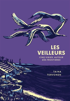 Les veilleurs - Taïna Tervonen