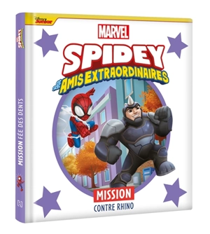 Spidey et ses amis extraordinaires. Mission contre Rhino - Marvel comics