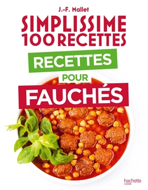 Simplissime 100 recettes : recettes pour fauchés - Jean-François Mallet