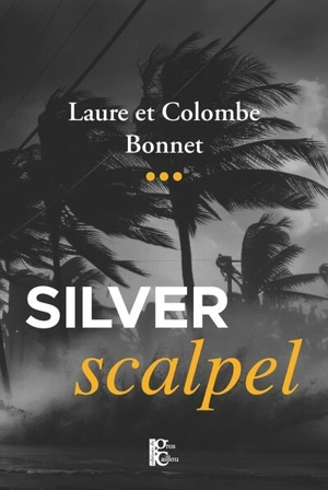 Silver scalpel - Laure Bonnet